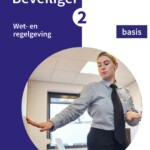 Beveiliger 2: Wet- en regelgeving basis 2024/2025